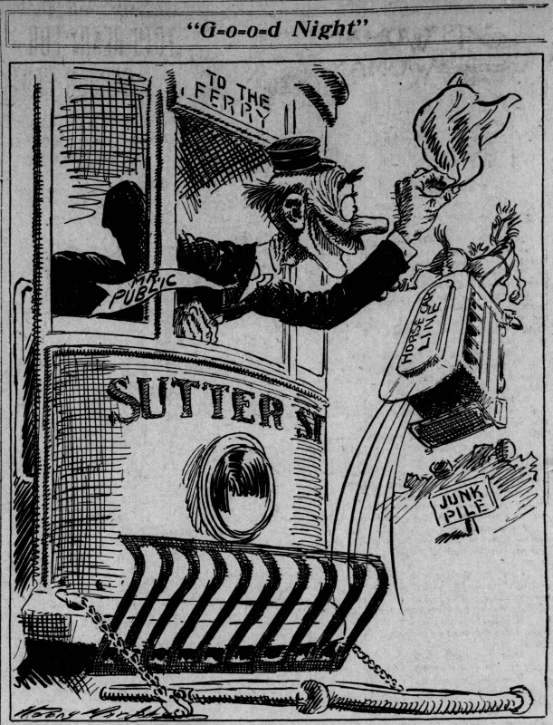 An editorial cartoon from the 04-June-1913 San Francisco Call, Mr Public apparently operates a Sutter Street electric car to the Ferry and bids G-o-o-d Night to the horse car as it makes its way to the junk pile.