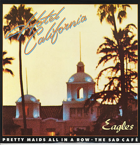 Hotel California, The Eagles (1976).