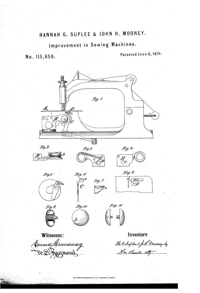 Hannah G. Suplee and John H. Mooney, of San Francisco, patented an Improvement in sewing machines (1871).