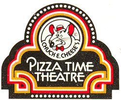 Pizza Time Theatre.