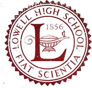 Lowell High School.