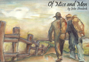 Of Mice and Men.